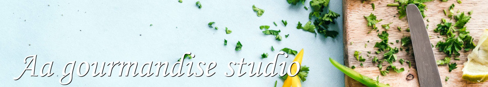 Recettes de Aa gourmandise studio