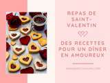 Repas de Saint-Valentin: 35 recettes pour un dîner en amoureux