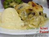 Gratin de kiwis et de poires