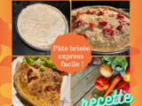 Super recette facile pâte brisée express