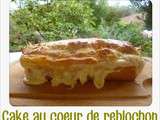 Cake au coeur de reblochon