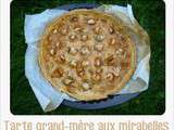 Tarte grand-mère aux mirabelles