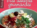 Assiettes bio et gourmandes - Mon nouveau livre