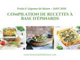 {Fruits et Légumes de Saison} Compilation de Recettes à Base d'Epinards