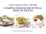 {Fruits et Légumes de Saison} Compilation de Recettes à Base de Figues