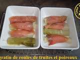 Gratin de roules de truites et poireaux