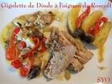 Gigolette de Dinde marinée à l'oignon de Roscoff et pommes tombées