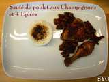 Sauté de Poulet aux Champignons et Quatre Epices