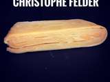 Pâte feuilletée inversée de Christophe Felder