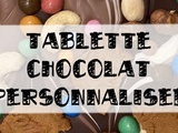 Tablette de chocolat gourmande ou comment fabriquer un cadeau maison personnalisé