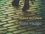 Sans visage de Pekka Hiltunen