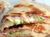 Quesadilla au jambon, fromage et avocat