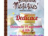 Dédicace de Gâteaux Magiques Dimanche 14 septembre