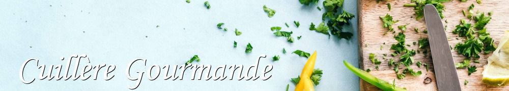 Recettes de Cuillère Gourmande