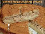 Gâteau magique poires praliné