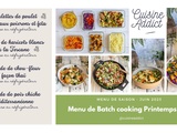 Batch cooking Printemps #13 bis – Mois de juin 2023 – Semaine 25