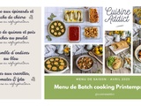 Batch cooking Printemps #5 ter – Mois d’avril 2023 – Semaine 17