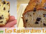 Faire un Cake sans que les Raisins ne tombent au fond du moule