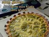 Tarte aux kiwis sans gluten