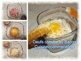 Oeufs cocotte au bacon