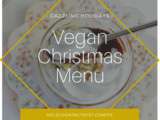 Menu de Noël 100% vegan (+ des idées de cadeaux gourmands vegan)