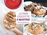 Pain cocotte en 5 recettes