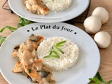 Aiguillettes de poulet et leur sauce aux champignons et à l’estragon