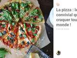 Pizza : le plat convivial qui fait craquer tout le monde