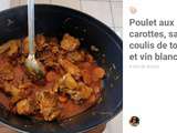 Poulet aux carottes, sauce au coulis de tomates et vin blanc