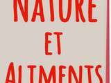 Renouvellement partenariat Nature et Aliments