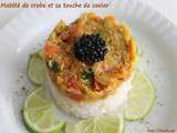 Matété de crabe et sa touche de caviar