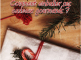 Comment emballer un cadeau gourmand