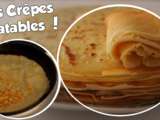 Comment faire des Crêpes Inratable