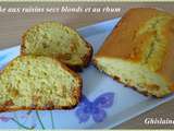 Cake aux raisins secs blonds et au rhum