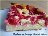 Moelleux au fromage blanc et fraises