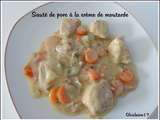 Sauté de porc à la crème de moutarde