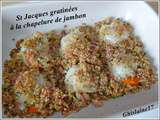 St Jacques gratinées à la chapelure de jambon