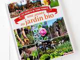 Année au Jardin Bio, les secrets de Terre Vivante