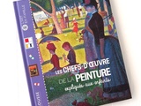 Chefs d'Oeuvre de la Peinture expliqués aux Enfants