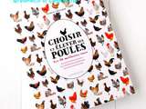 Choisir et Elever ses Poules