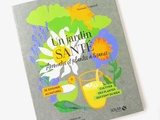 Jardin Santé, Aromates et Plantes à Tisanes, Se soigner au naturel, Cultiver les plantes qui font du bien, par Noémie Vialard