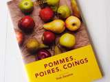 Pommes, Poires, Coings