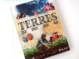 Terres : tous les Savoirs, toutes les Histoires, tous les Pouvoirs, tous les Espoirs, par Serge Schaal