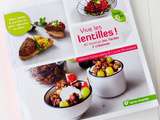 Vive les Lentilles ! 40 recettes bio, faciles et créatives