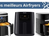 Comparatif des meilleurs Airfryers : 8 modèles au banc d'essai