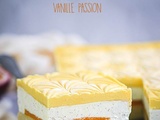 Entremets vanille et fruits de la passion