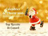 Calendrier jour 21 – Calendrier de l’avent : Recette de Canard