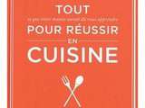 Tout Pour Réussir En Cuisine