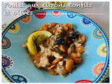 Poulet, façon tajine, aux citrons confits maison et olives. Bonus : recettes aux citrons confits