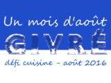 Résultat du défis Givré du mois d'août